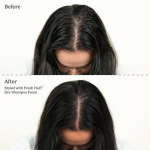 Comparison of hair before and after using Fresh Fluff Dry Shampoo Foam.