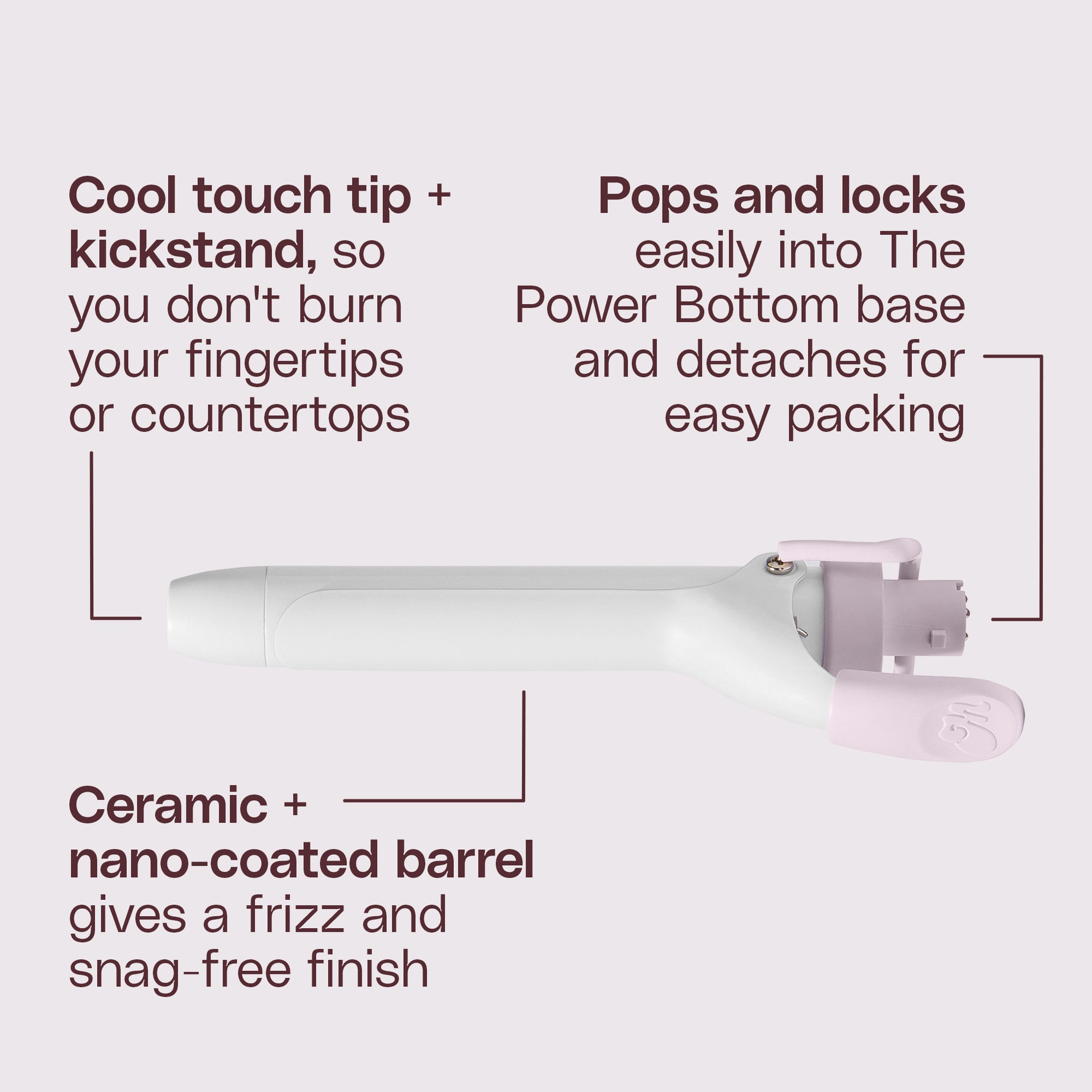 A white and pale pink hair styling tool with callout lines and text explaining features such as a cool touch tip kickstand, locking into the Power Bottom base, and a ceramic nano-coated barrel.